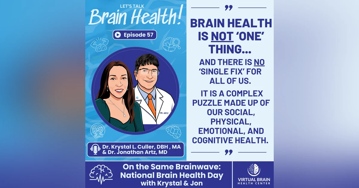 On the Same Brainwave: National Brain Health Day with Krystal & Jon