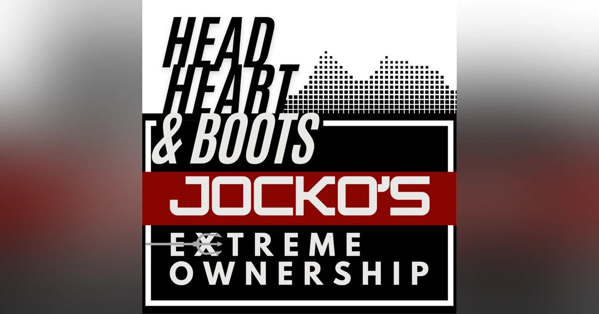 Ep 132 - Jocko's Extreme Ownership