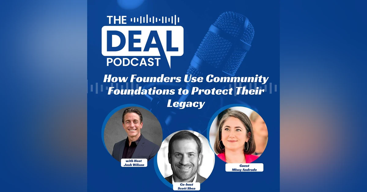 How Founders Use Community Foundations to Protect Their Legacy with Missy Andrade