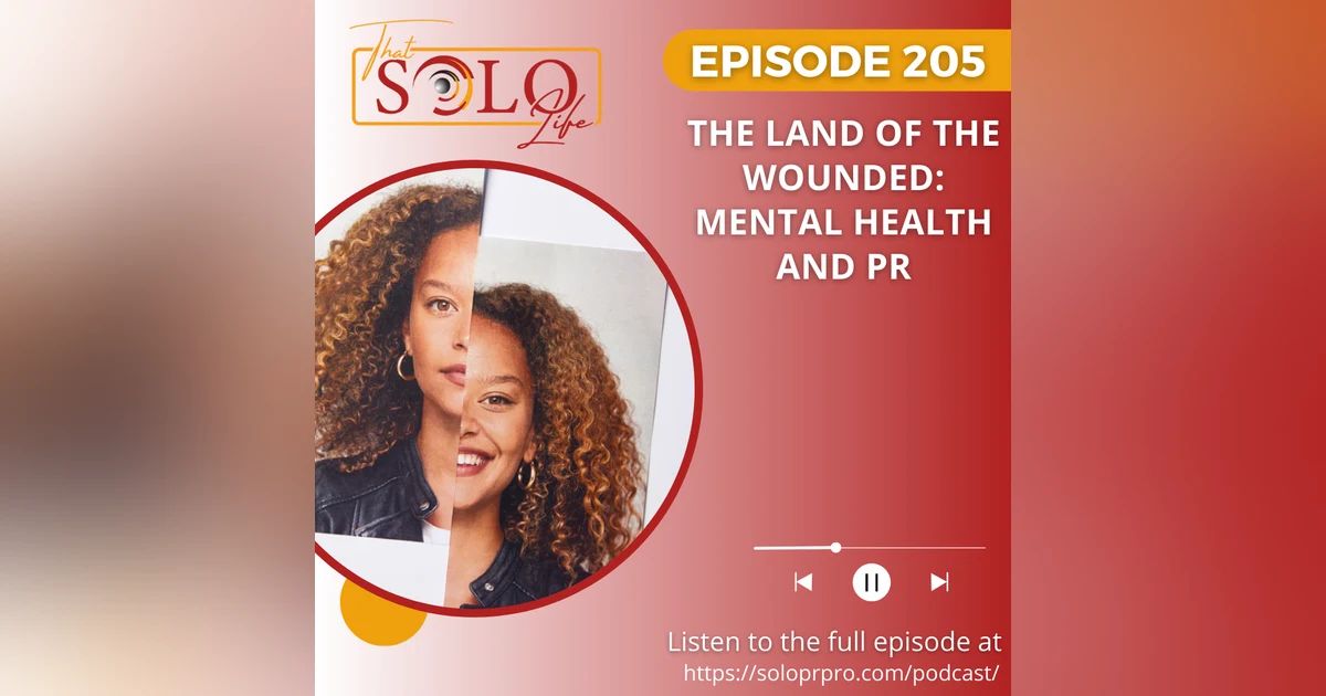 The Land of the Wounded: Mental Health and PR