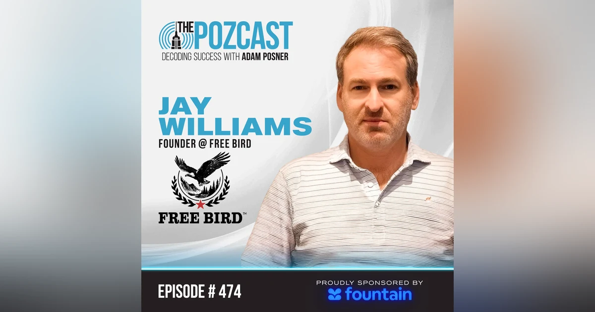 Jay Williams: Building a Brand with Soul: The Freebird Story