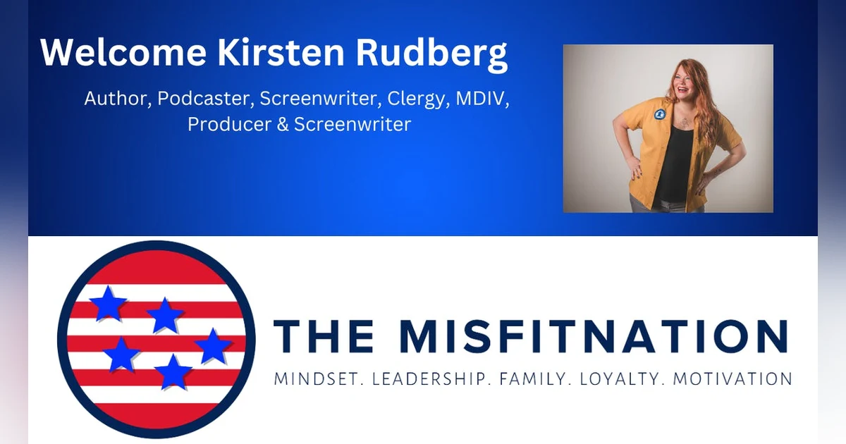 Discover an Enchanted Life with Kirsten Rudberg on The MisFitNation