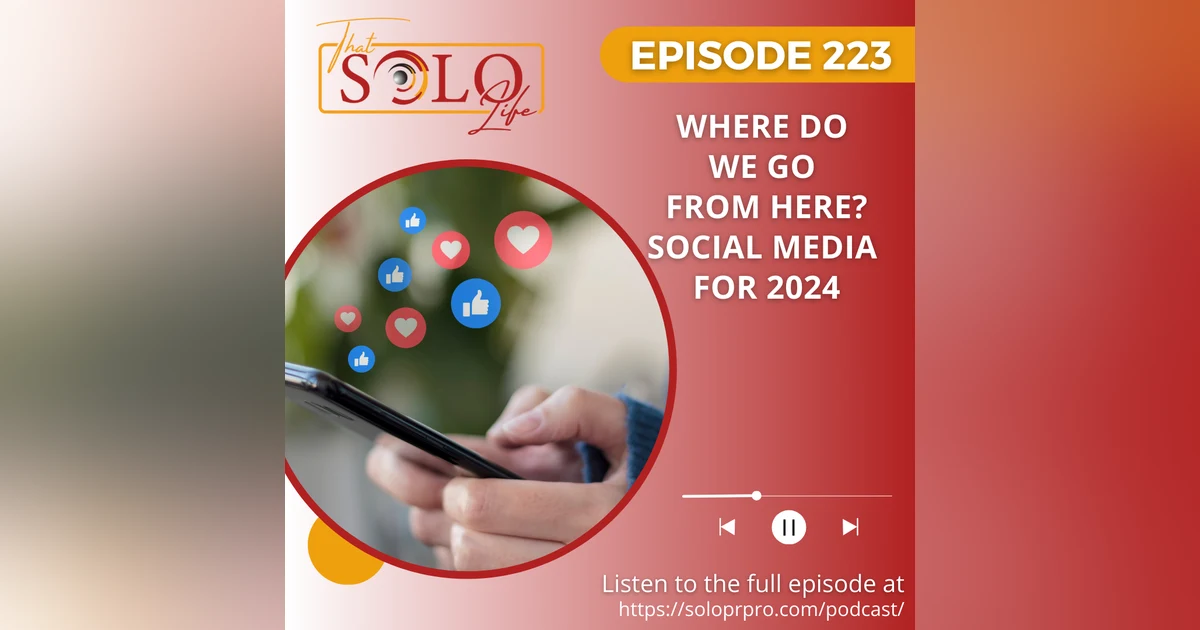 Where Do We Go from Here? Social Media for 2024