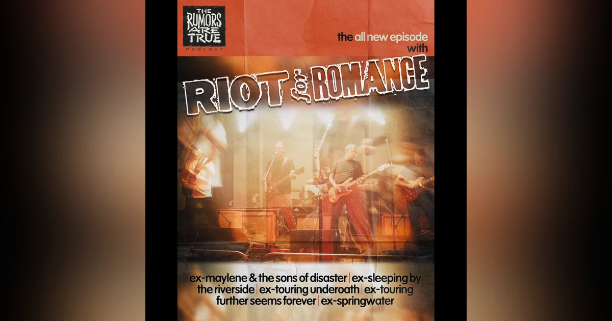 Riot for Romance (Maylene & the Sons of Disaster, Sleeping by the Riverside, Underoath, Further Seems Forever)