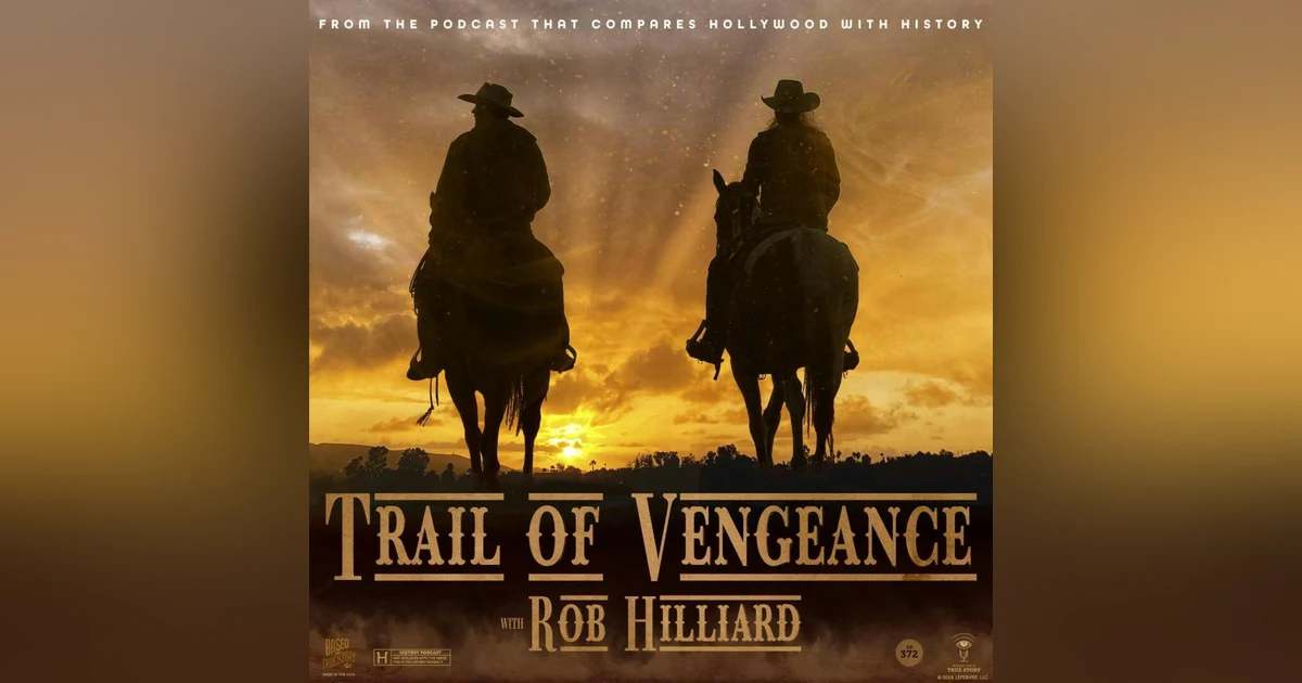 Trail of Vengeance with Rob Hilliard