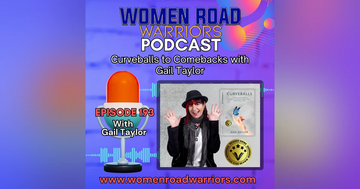 Curveballs to Comebacks: Winning at Life with Gail Taylor