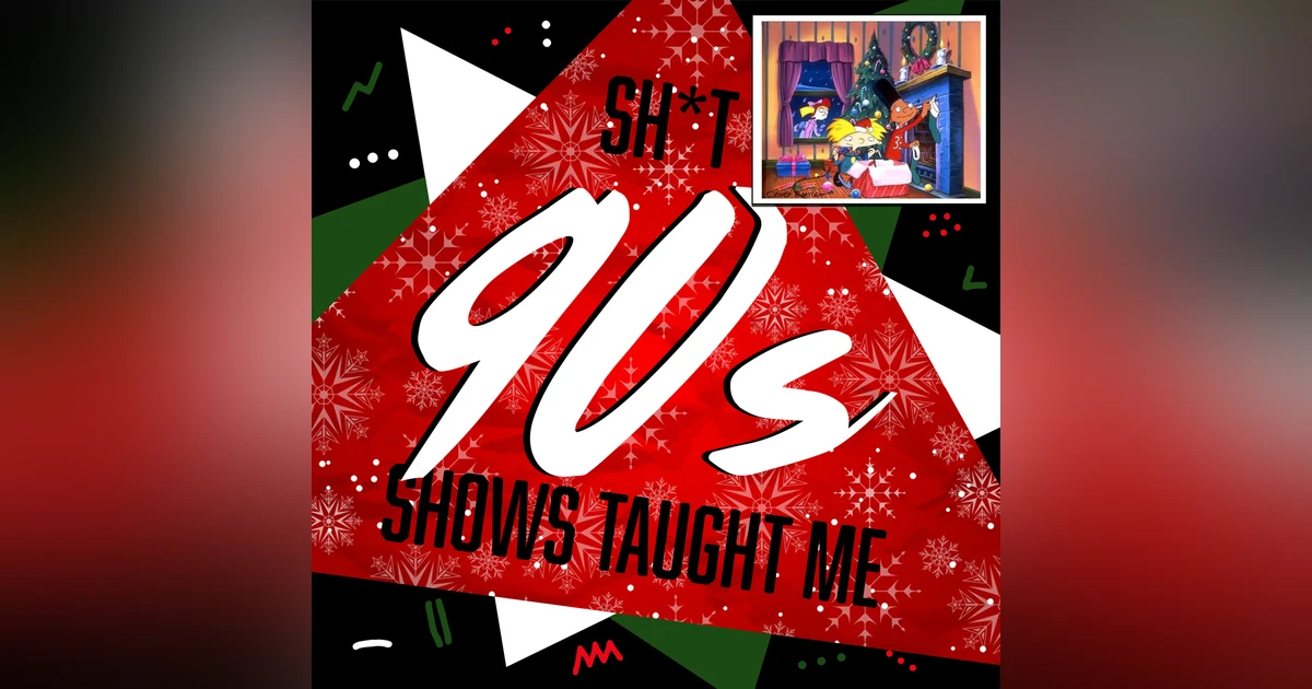 BONUS: Christmas Special 2020 with some Hey Arnold talk