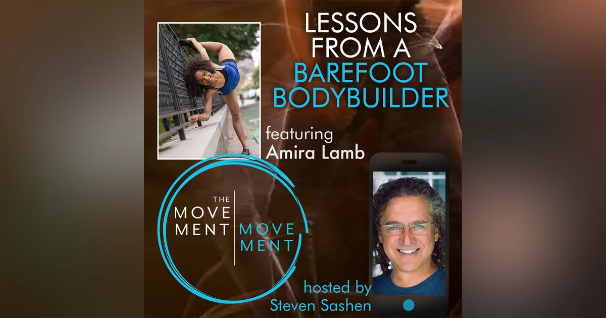 Episode 162: Lessons from a Barefoot Bodybuilder