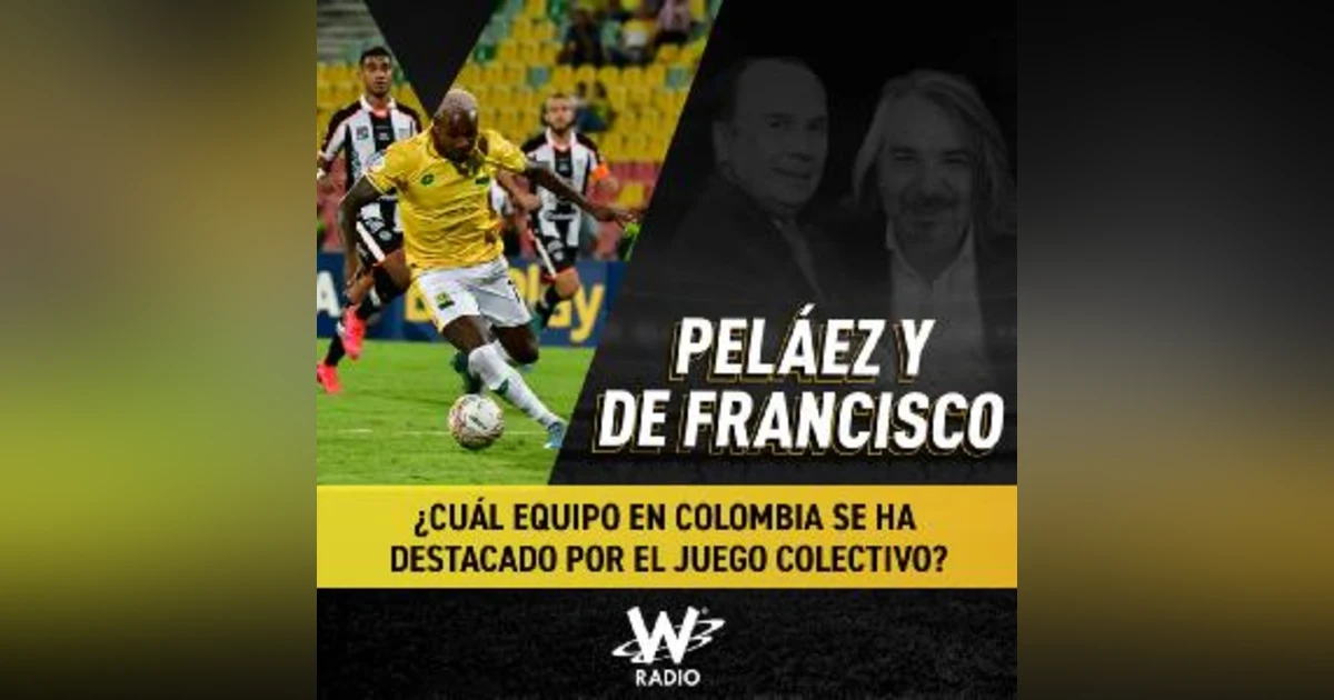 ¿Cuál equipo en Colombia se ha destacado por el juego colectivo?
