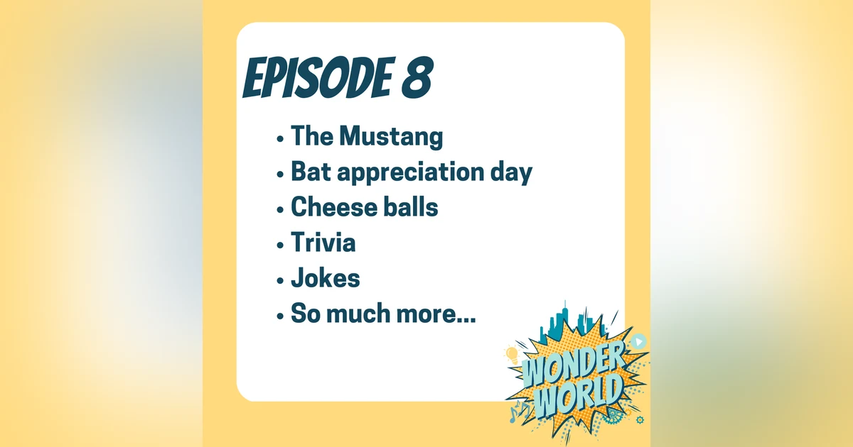 Wonder World Podcast Monday, April 17