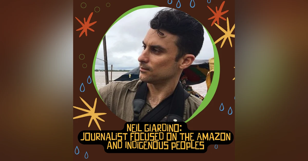 Neil Giardino: Journalist focused on the Amazon and Indigenous peoples. Reporting on pesticide contamination and land evictions of indigenous people in Paraguay