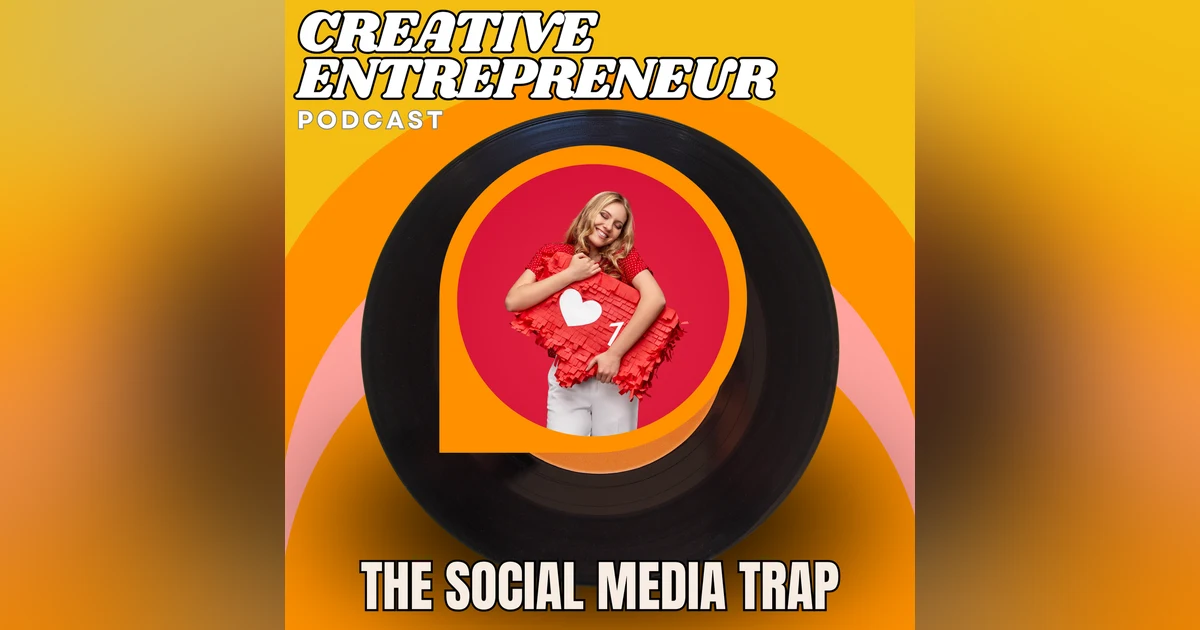 The Social Media Trap : Why Creative Entrepreneurs Should Never Rely on One Platform: Social Media, Branding, and Real-Life Strategy With Julie Lokun and Dominick Domasky