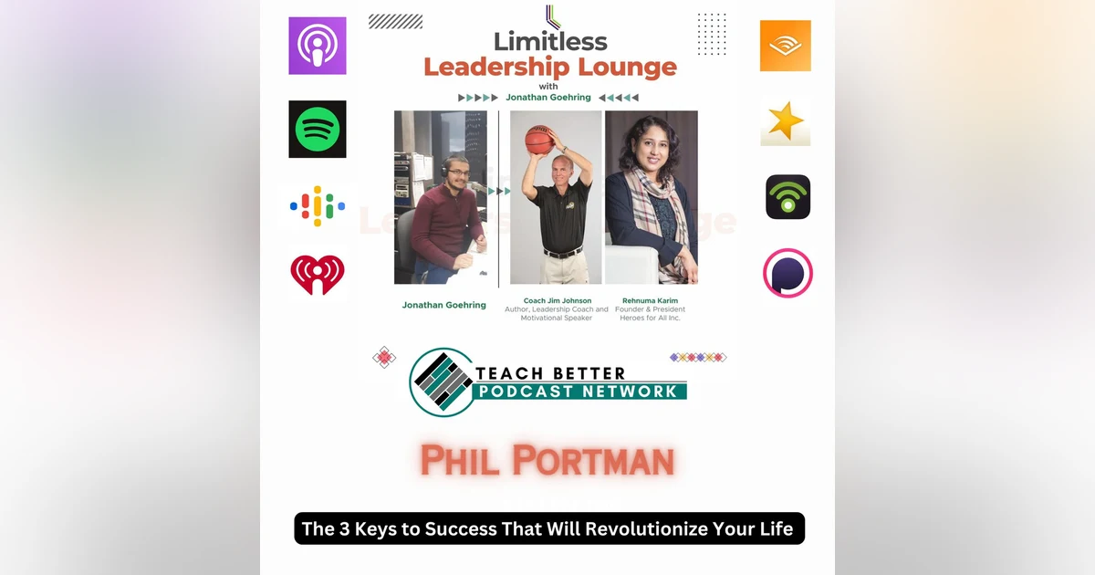 The 3 Keys to Success That Will Revolutionize Your Life — Phil Portman’s Playbook