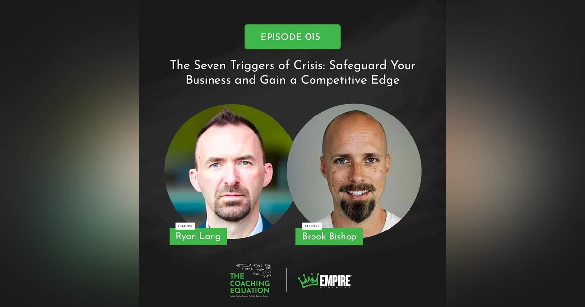 The Seven Triggers of Crisis: Safeguard Your Business and Gain a Competitive Edge