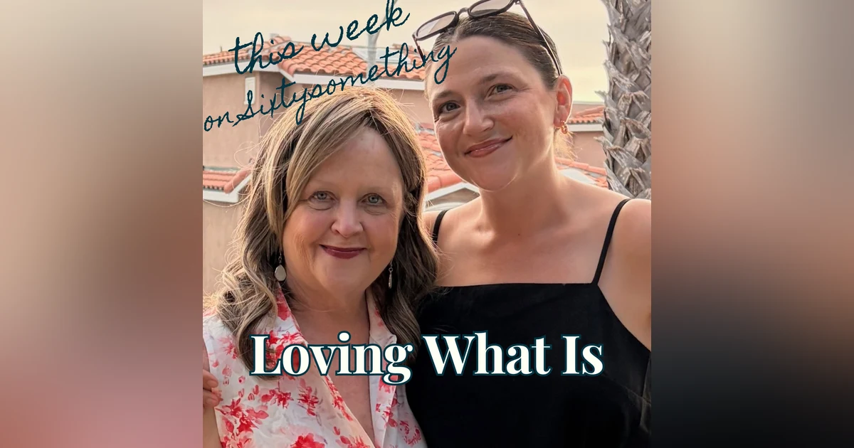 Loving What Is  - Accepting Relationships as They ARE