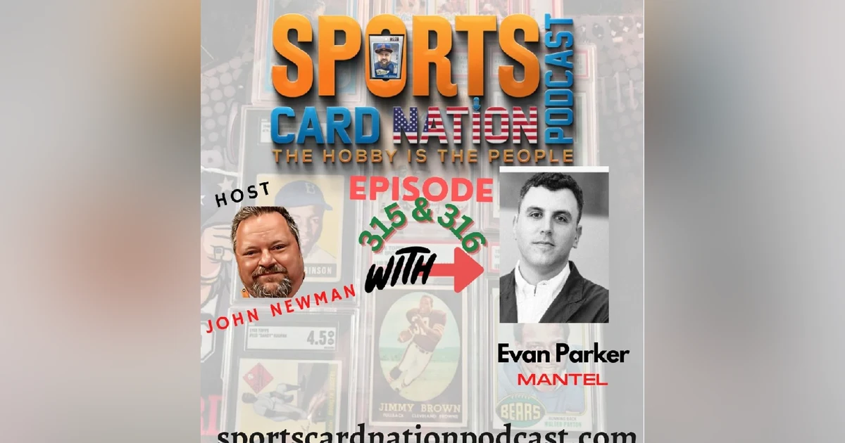 Ep.315 w/ Evan Parker of Mantel "Almost 1 year in"