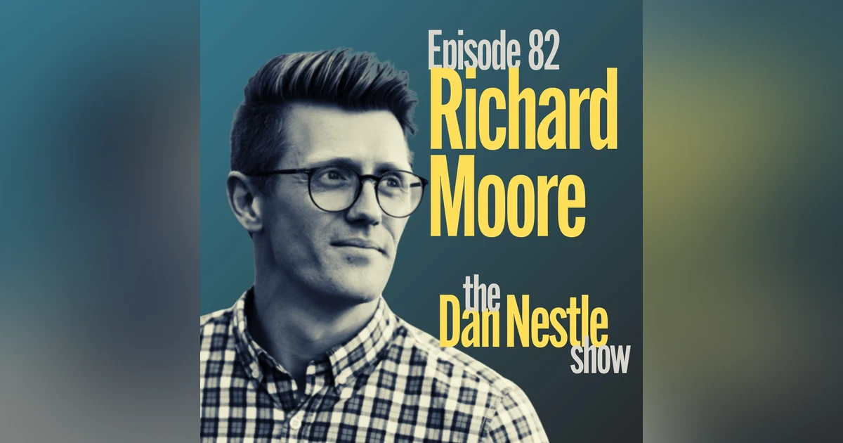 082: Depth Over Volume: Succeeding on LinkedIn with Richard Moore