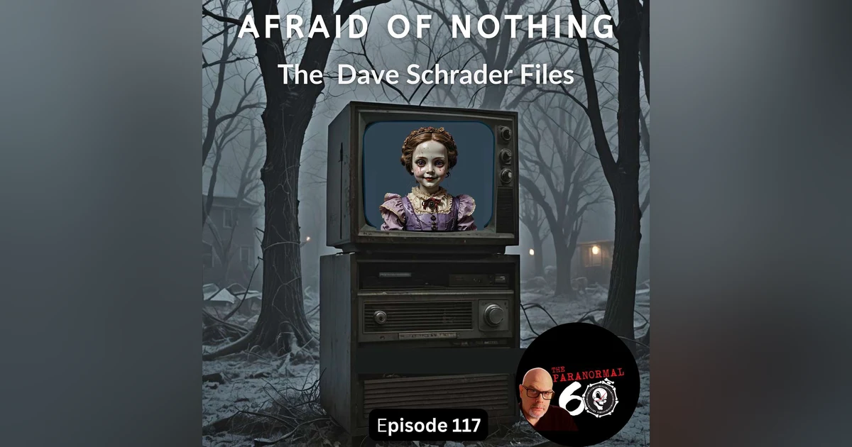 Afraid of the Dave Schrader Files