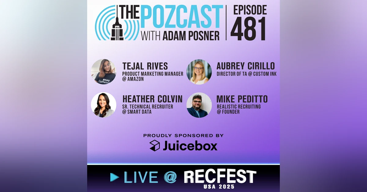 From Amazon to Custom Ink: Real Talk on Recruiting, AI & Career Pivots- LIVE from RecFest 2025