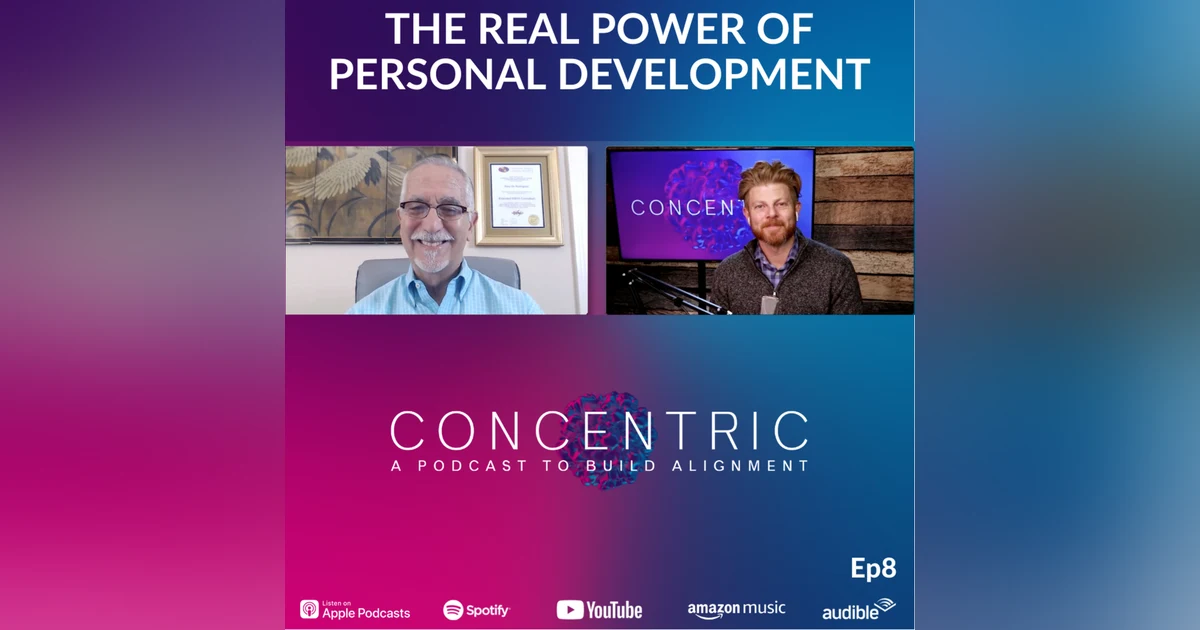Ep8 The Real Power of Personal Development