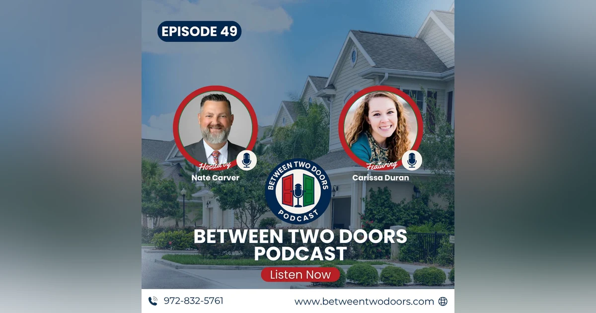 Episode 49: Serving Those Who Serve: Carissa Duran on Real Estate around Fort Hood