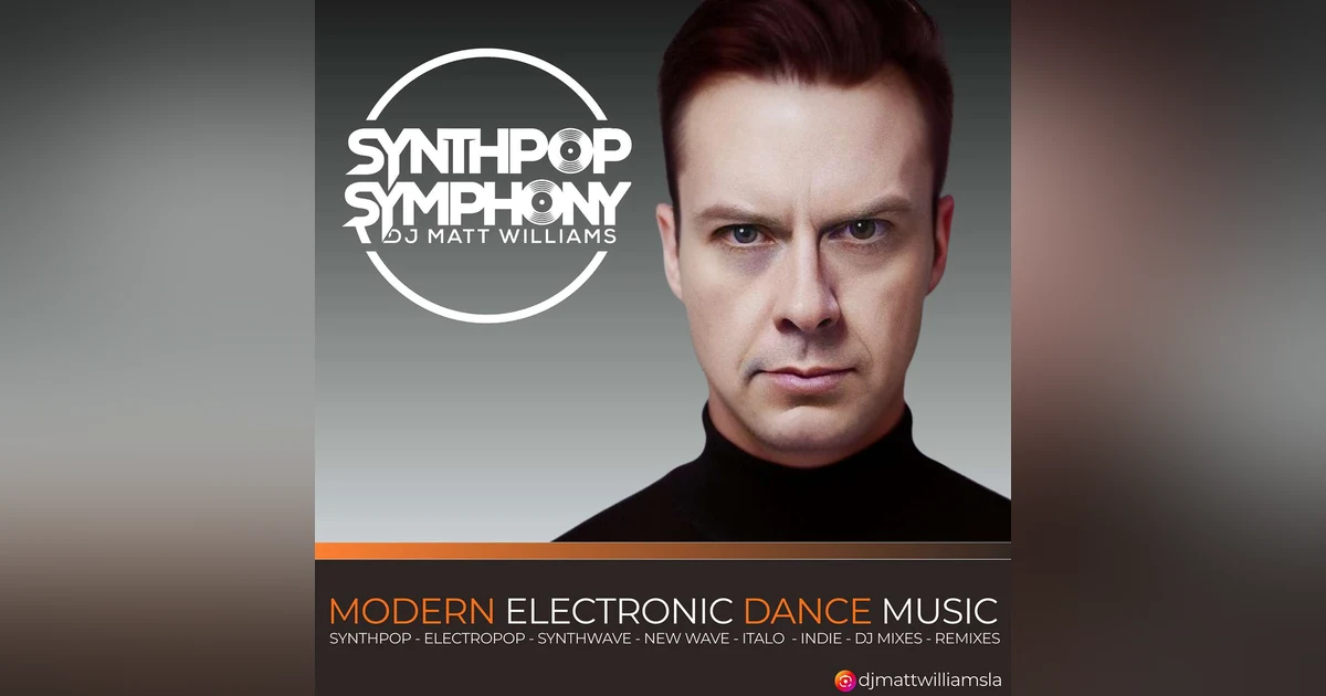 Synthpop Symphony 257 New Electropop Synthwave Synthpop Italo and 1980's Retro Mix!