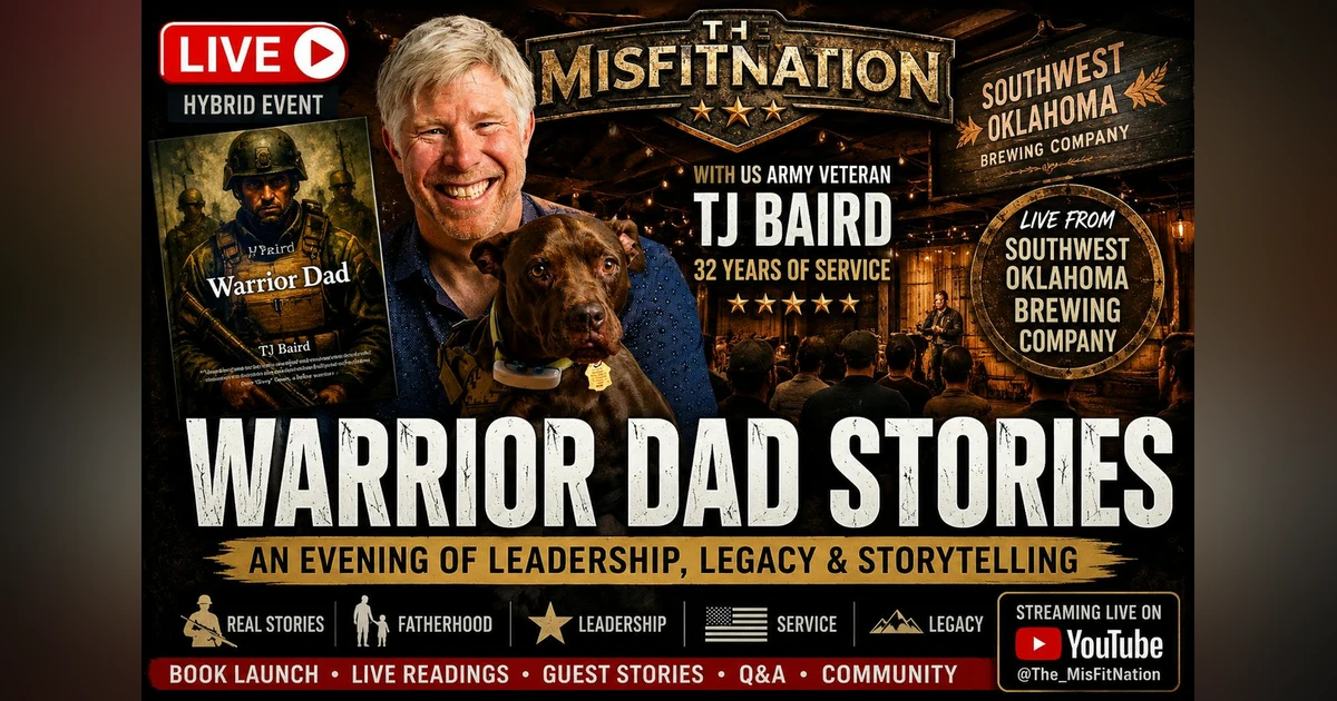 Warrior Dad Stories LIVE | TJ Baird on Service, Sacrifice, Fatherhood & Legacy