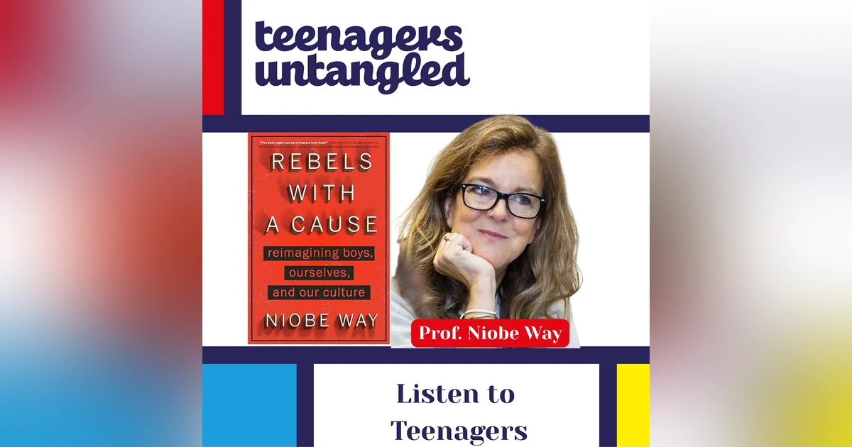 What Teens Are Trying to Tell Us: The Crisis of Connection and Masculinity