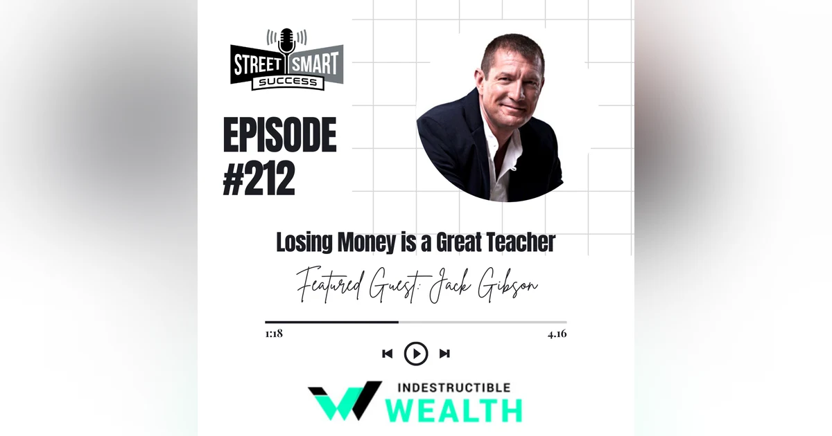 212: Losing Money Is A Great Teacher