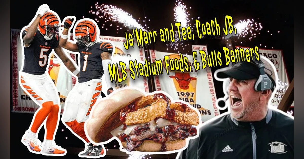 Bengals Go All-In | Coach JB Lawsuit | MLB’s Wildest Stadium Foods | Disturbed Ruins Bulls Banners