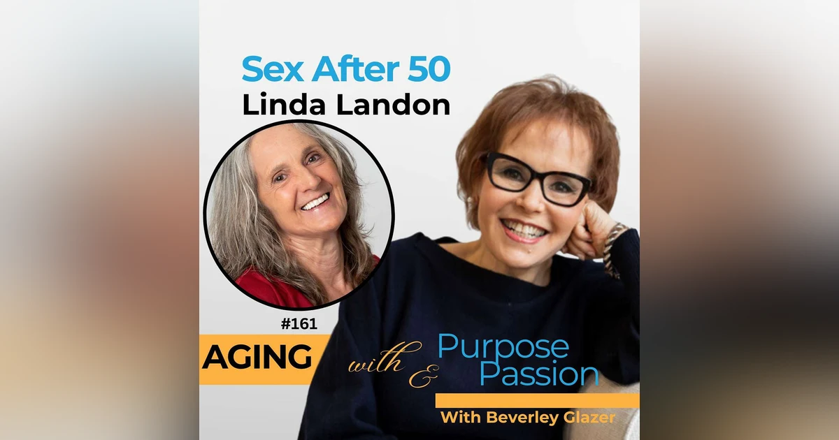 Sex After 50: Healing Intimacy, Menopause Libido, & Human Design