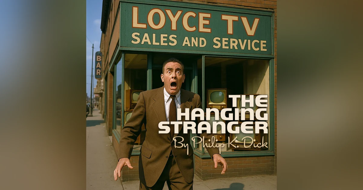 The Hanging Stranger — A Classic Sci-Fi Horror Tale by Philip K. Dick