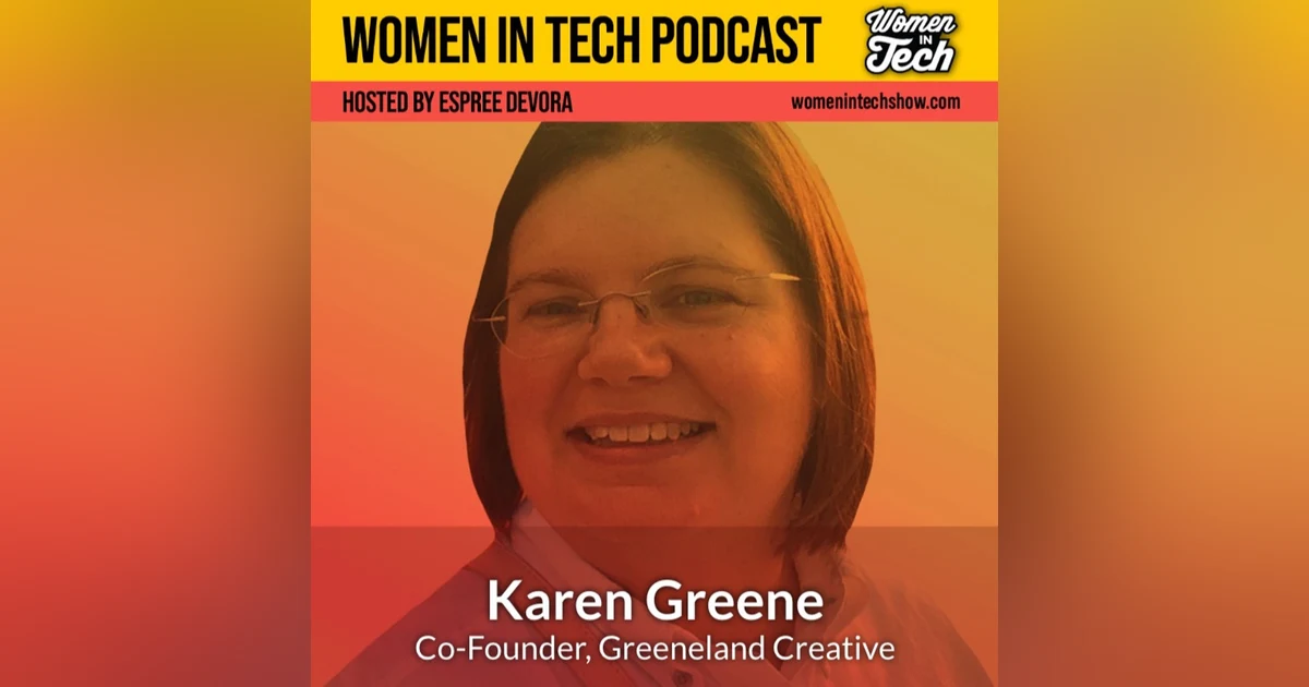 Karen Greene of Greeneland Creative: Women In Tech Florida