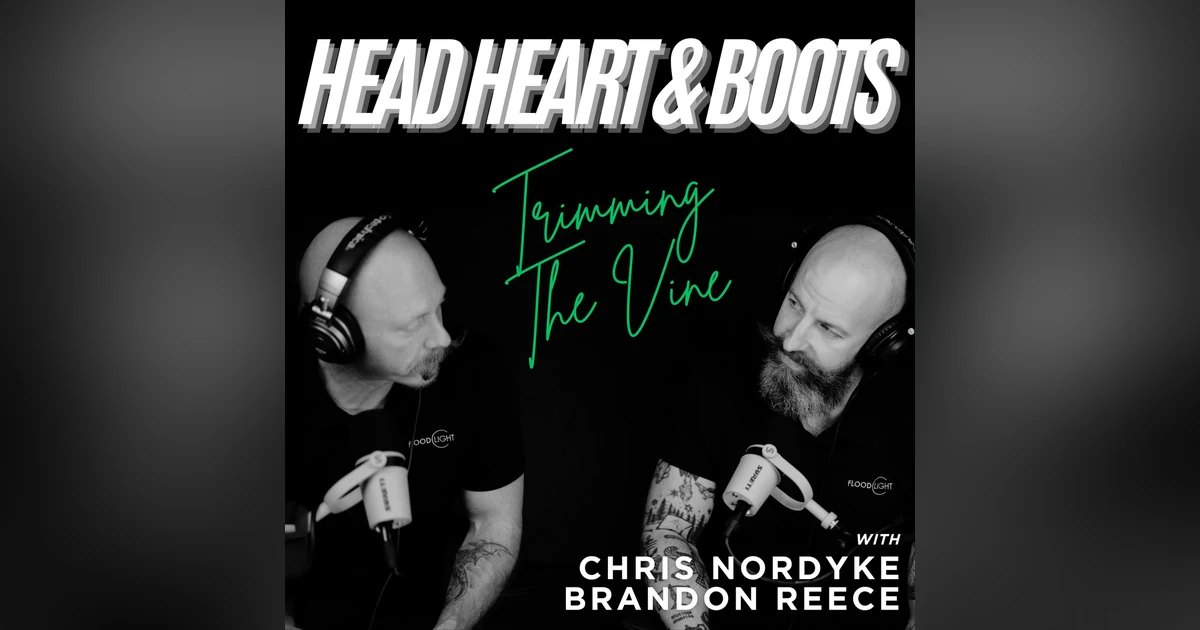 Ep 160 - "Trimming The Vine"