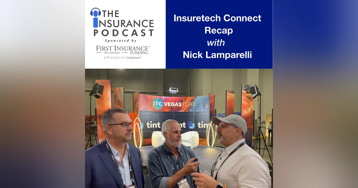 Insuretech Connect Recap with Nick Lamparelli