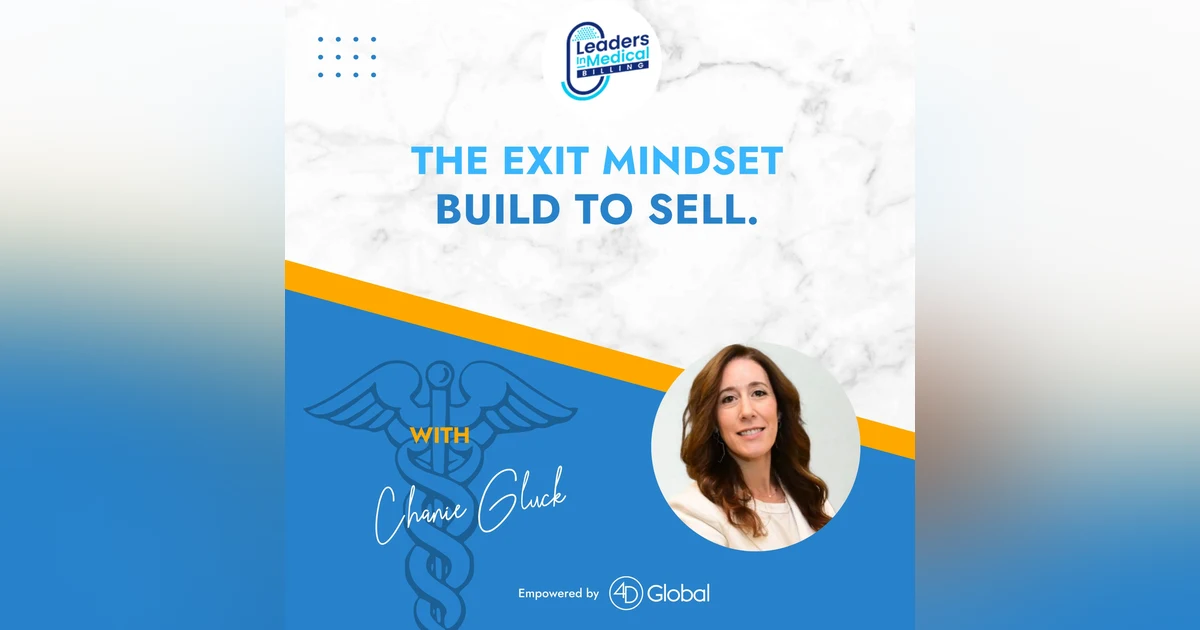 #1 - The Exit Mindset - Build to Sell.