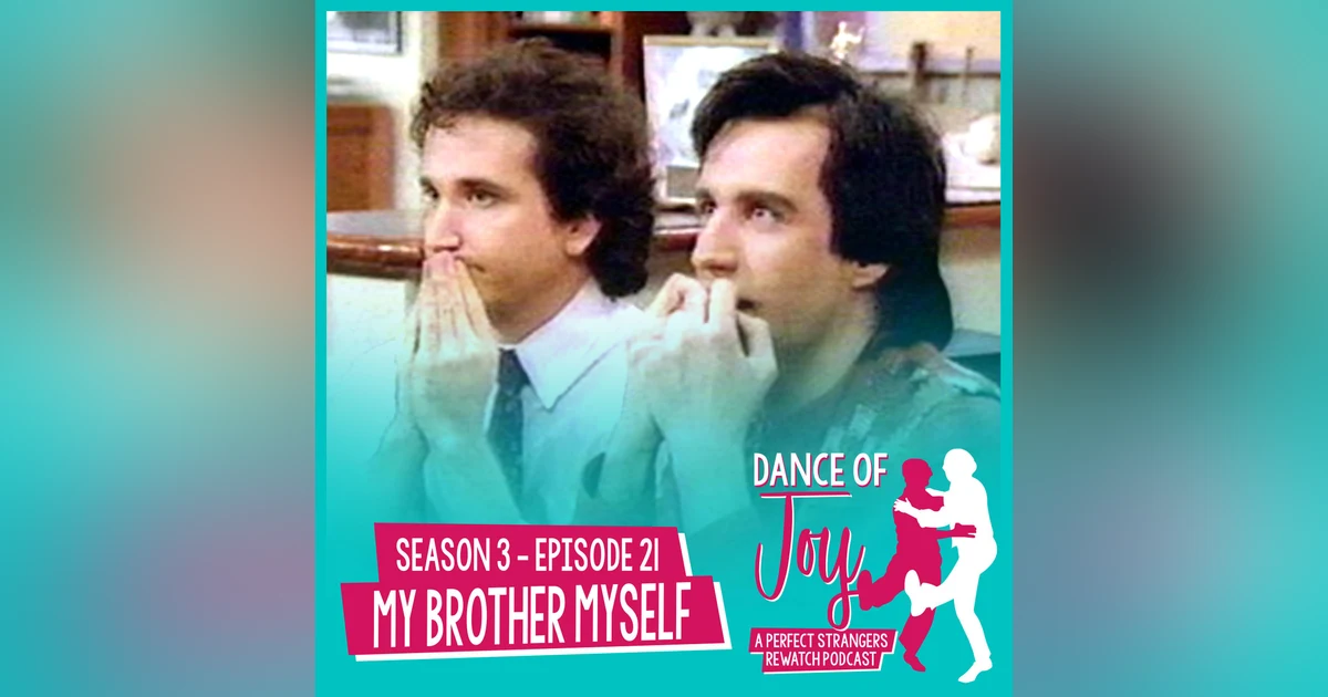 My Brother Myself - Perfect Strangers Season 3 Episode 21