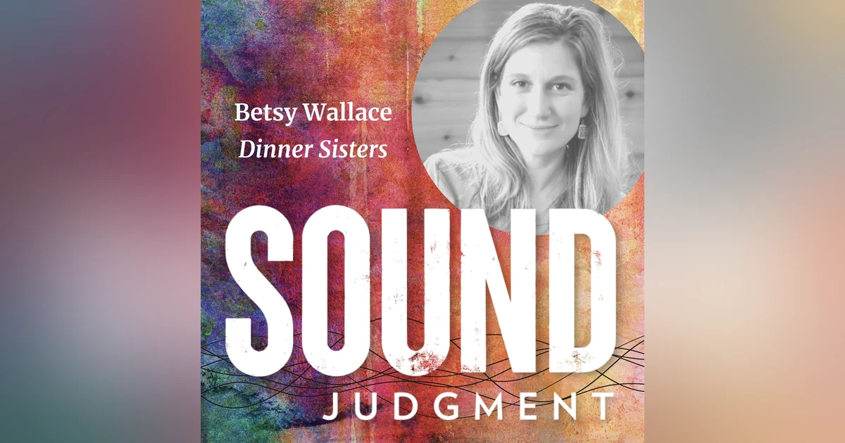 The Dinner Sisters: Navigating a Breakout Opportunity—and Devastating Grief