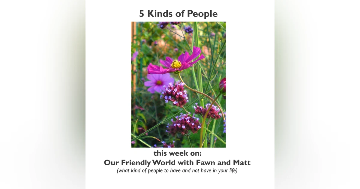 Building a Positive Circle: 5 Kinds of People for a Healthy Friendship & Thriving Community