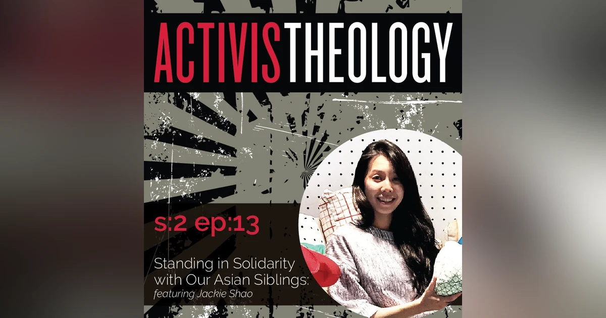 Standing in Solidarity with Our Asian Siblings: Jackie Shao