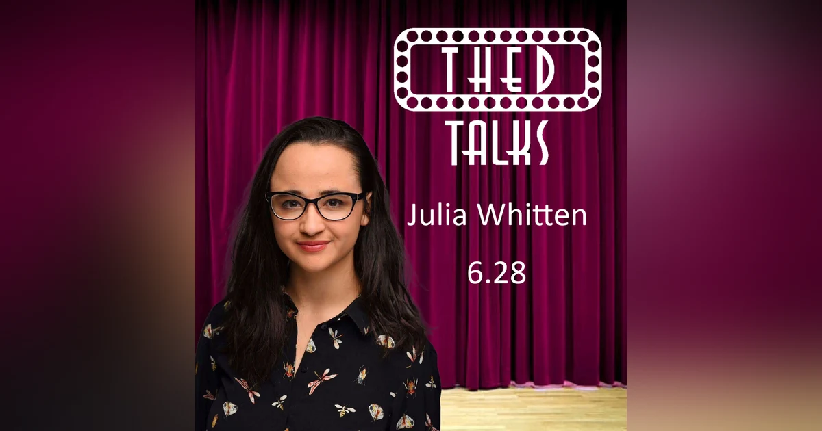 6.28 A Conversation with Julia Whitten