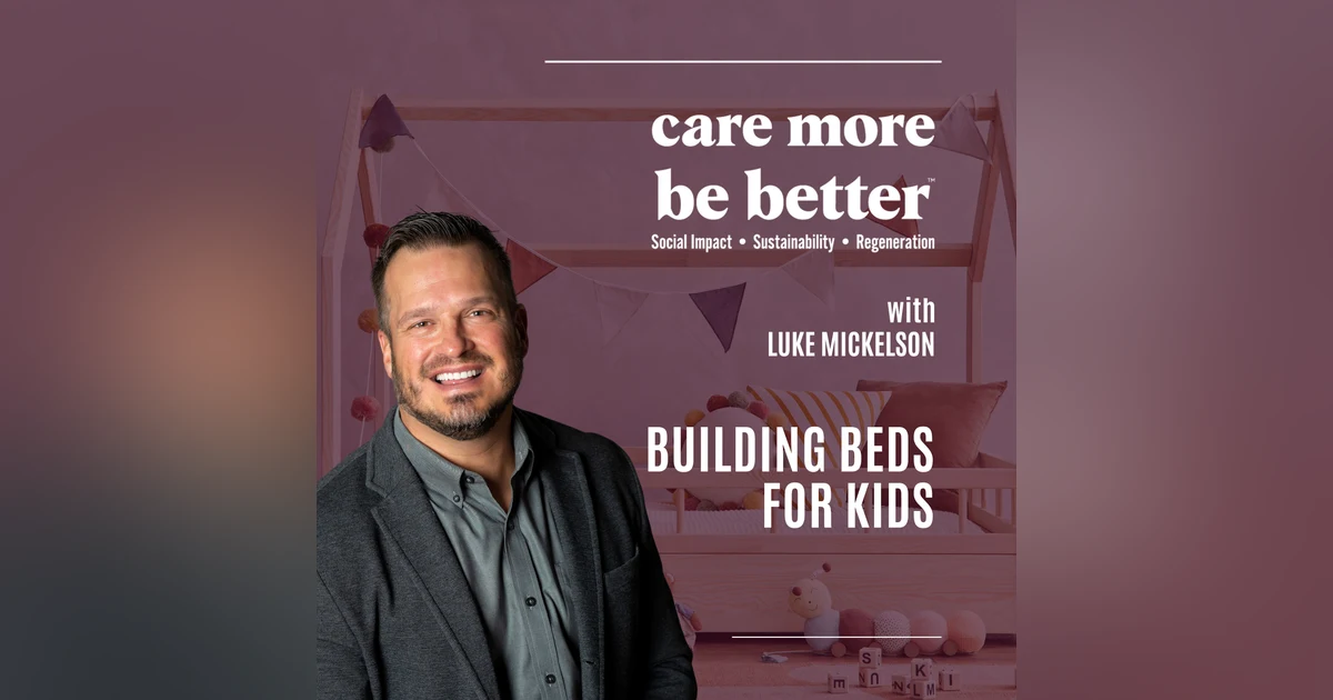 Building Beds For Kids With Luke Mickelson
