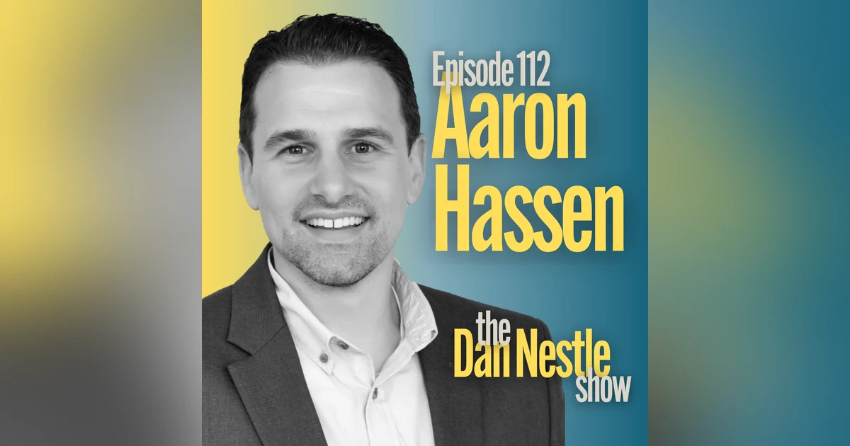 112: Emotion, Connection, and Trust in Marketing with Aaron Hassen
