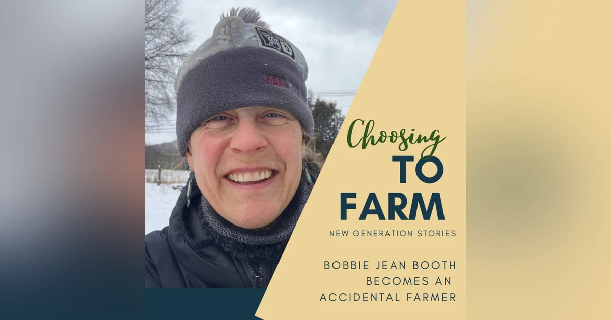 Bobbie Jean Booth Becomes an Accidental Farmer