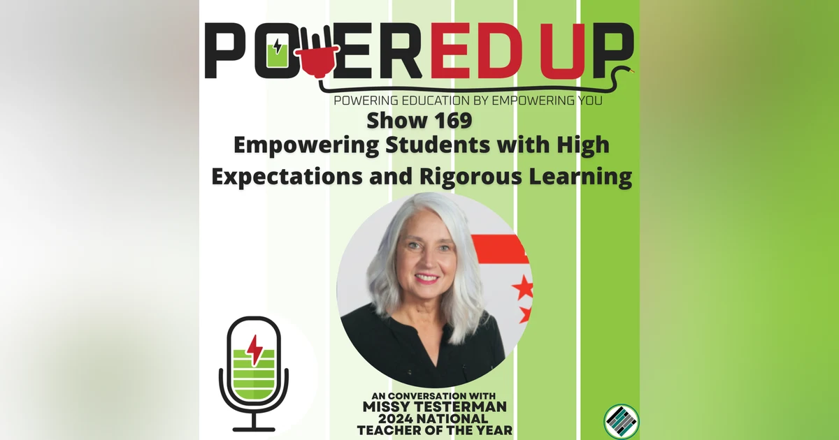 169: Empowering Students with High Expectations and Rigorous Learning
