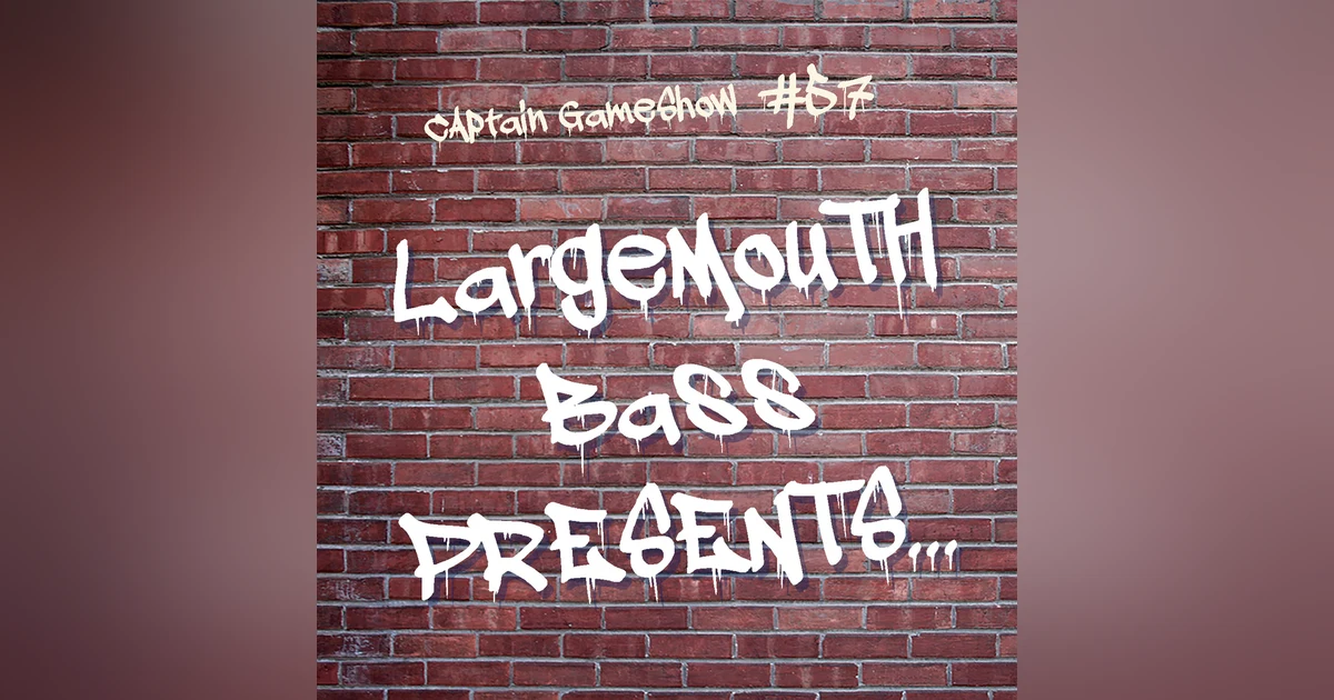 Episode 57: Largemouth Bass Presents