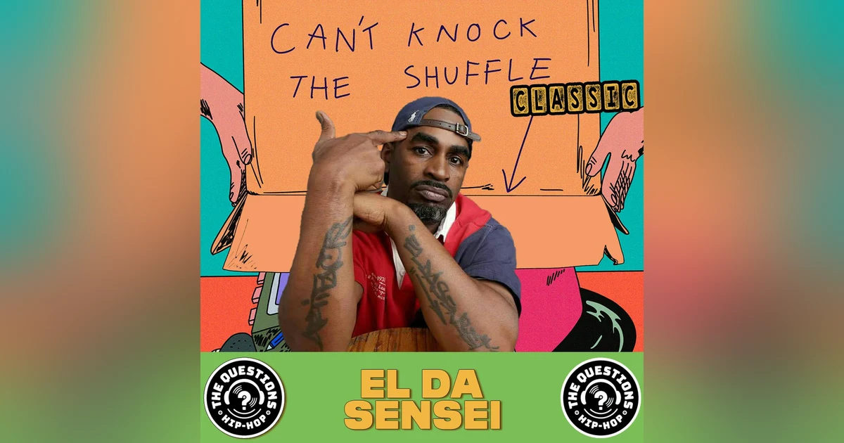 El Da Sensei (Can't Knock the Shuffle Classic)