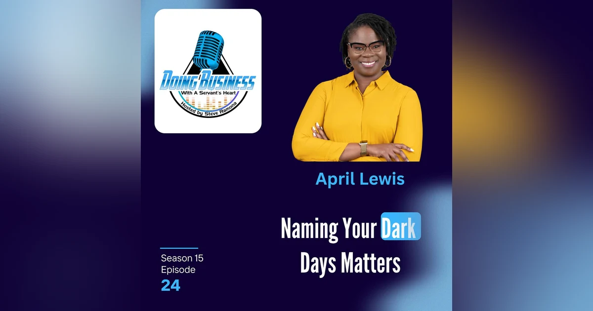 April Lewis: Naming Your Dark Days Matters