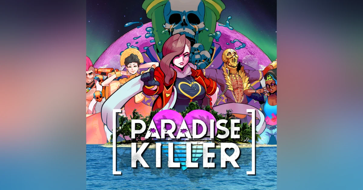 Paradise Killer, This is No Vacation