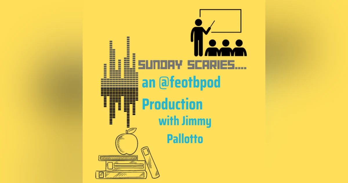 Sunday Scaries Pilot Episode: Presented by @FeOTBpod and @Variety_Sports_